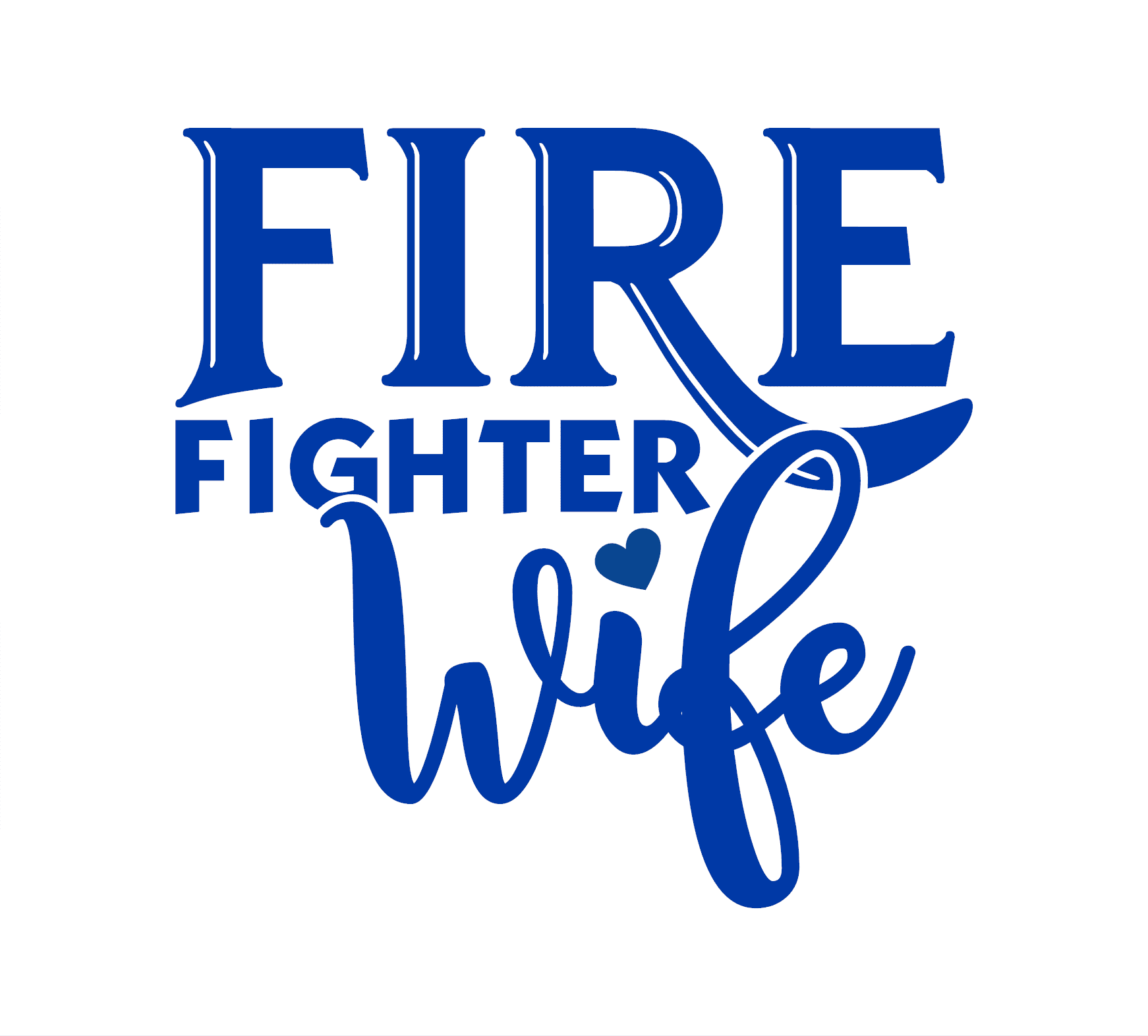 Firefighter Wife Decal - Image 2