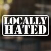Locally Hated Decal