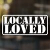 Locally Loved Decal