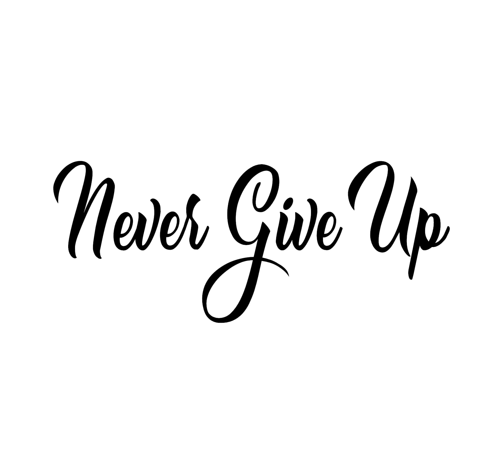 Never Give Up Decal - Image 2