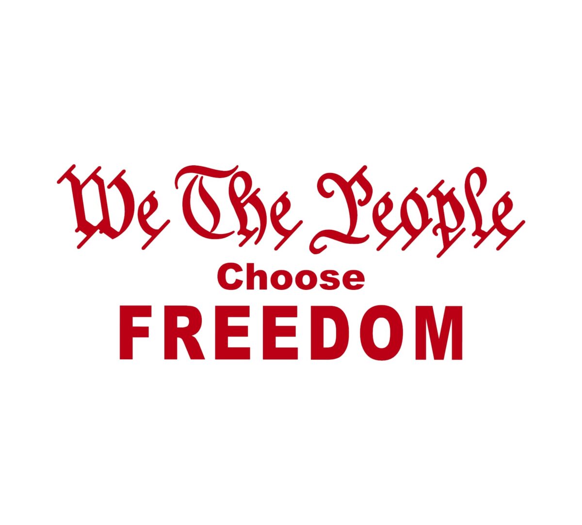We The People Choose Freedom Decal - Image 4