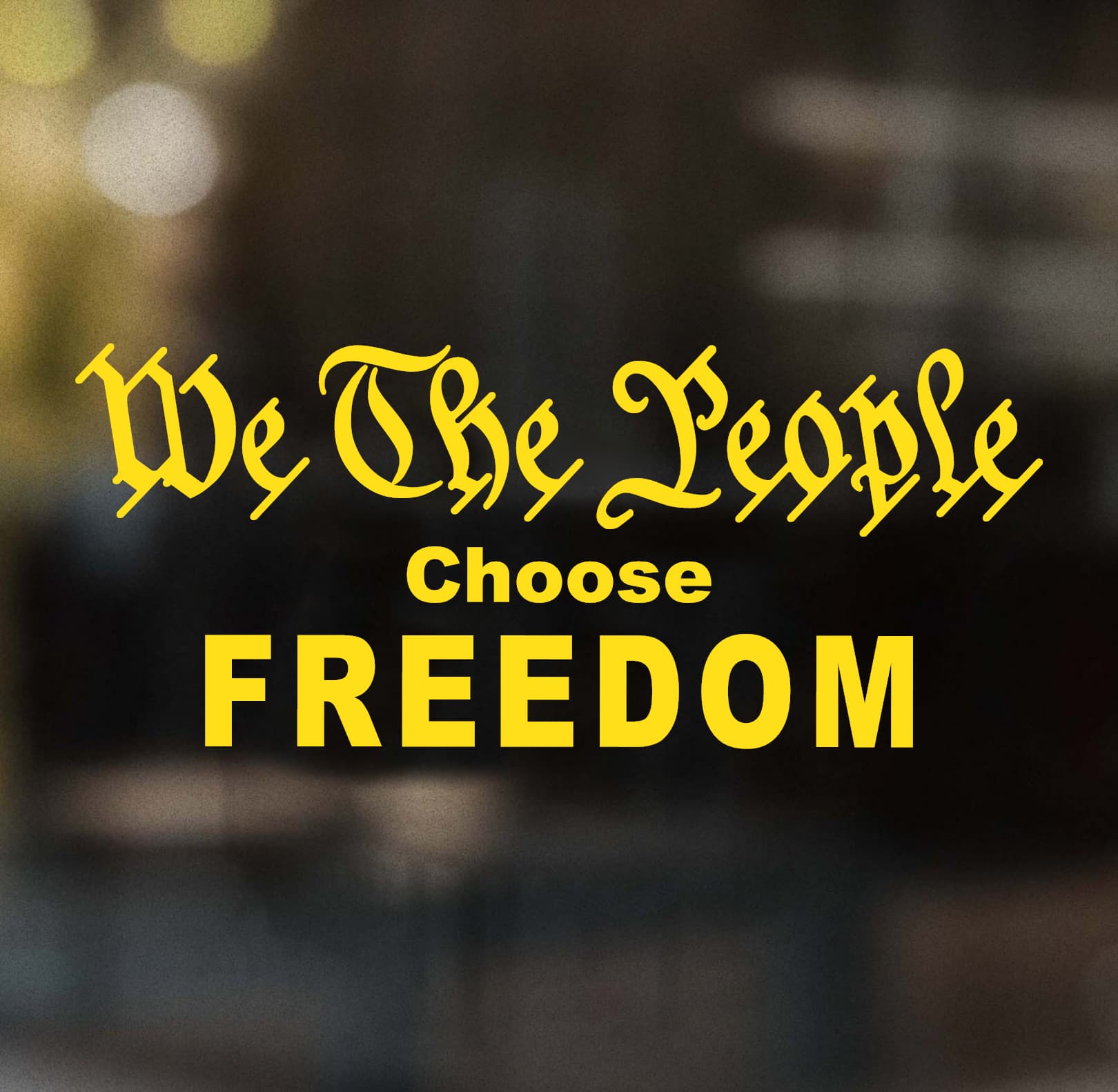 We The People Choose Freedom Decal - Image 7