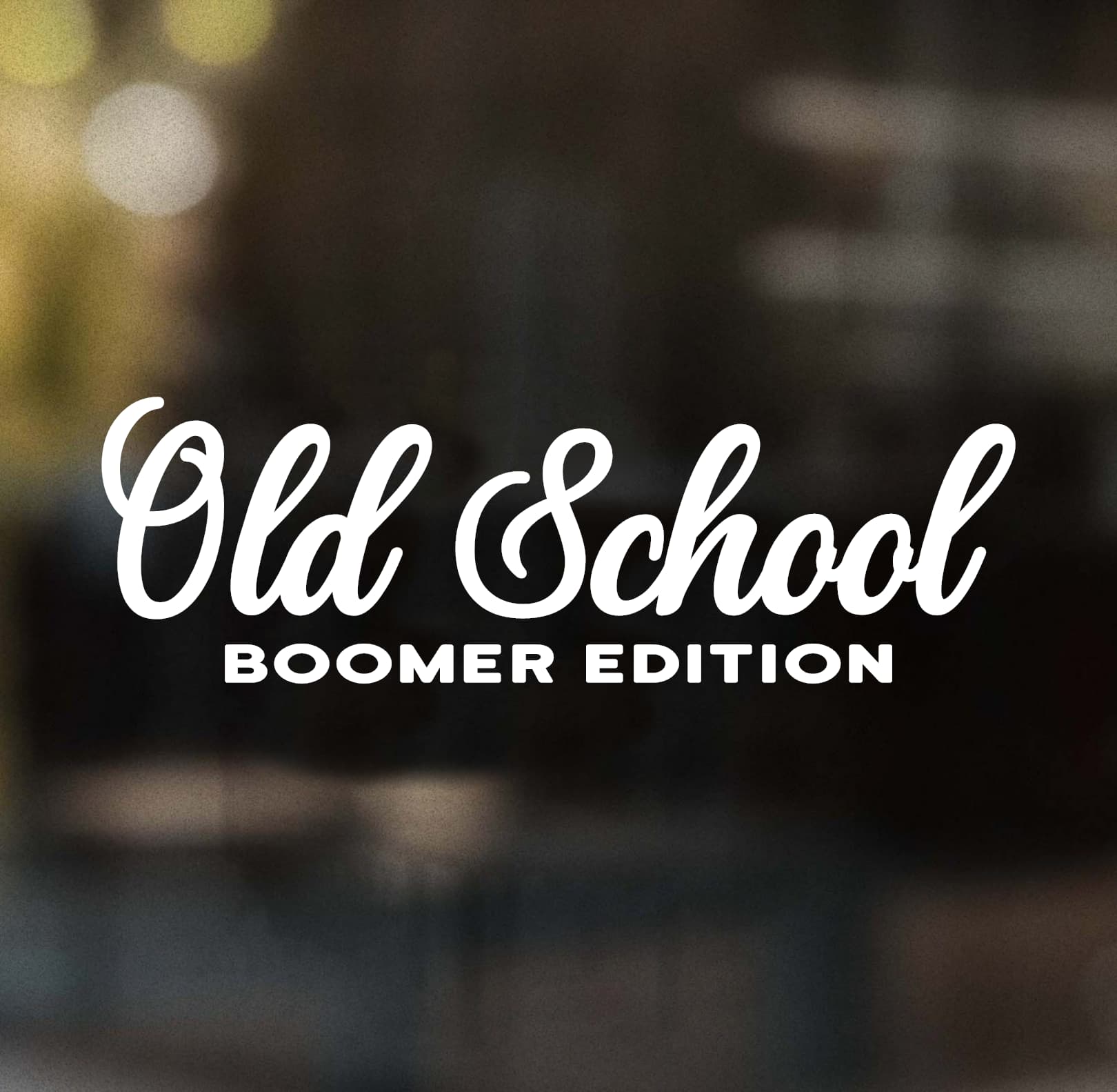 Old School Boomer Edition Decal